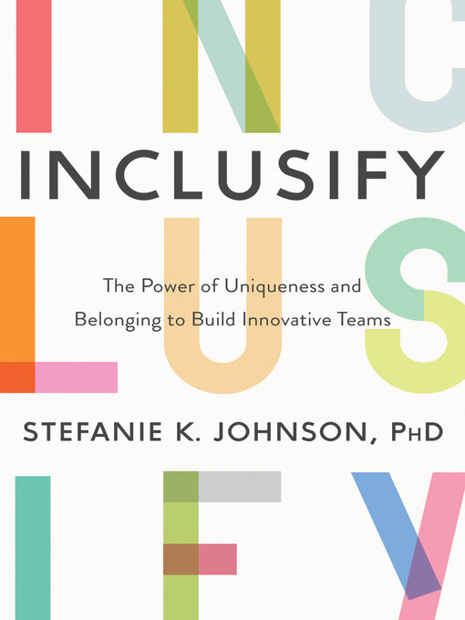 Title details for Inclusify by Stefanie K. Johnson - Available